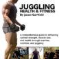 Juggling Health & Fitness